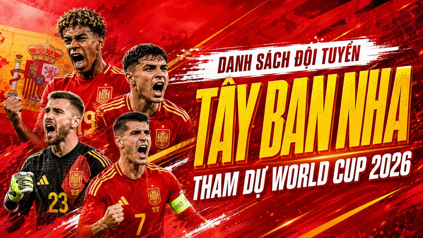 Tây Ban Nha công bố danh sách World Cup 2026: Không cầu thủ Real Madrid, 8 người Barcelona