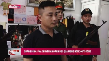 Quảng Bình: Phá chuyên án đánh bạc qua mạng hơn 200 tỉ đồng