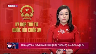 Trình Quốc hội phê chuẩn miễn nhiệm Bộ trưởng Bộ Giao thông vận tải
