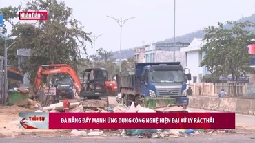 Đà Nẵng đẩy mạnh ứng dụng công nghệ hiện đại xử lý rác thải