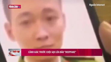 Cảnh giác trước cuộc gọi lừa đảo "deepfake"