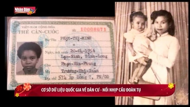Cơ sở dữ liệu quốc gia về dân cư - Nối nhịp cầu đoàn tụ