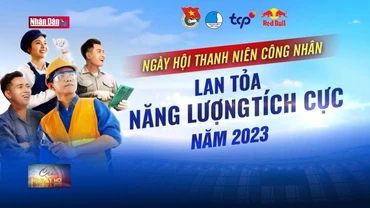 Lan tỏa năng lượng tích cực cho thanh niên công nhân