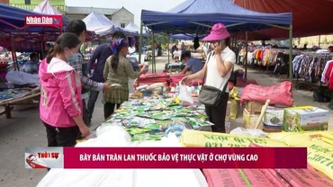 Bày bán tràn lan thuốc bảo vệ thực vật ở chợ vùng cao