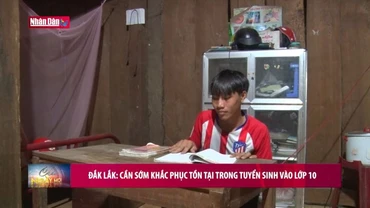 Đắk Lắk: Cần sớm khắc phục tồn tại trong tuyển sinh vào lớp 10