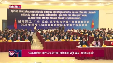 Tăng cường hợp tác các tỉnh biên giới Việt Nam - Trung Quốc