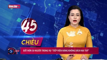 Bắt hơn 50 người trong vụ ''tiếp viên hàng không xách ma túy''