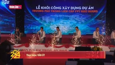 Khởi công xây dựng Trường Phổ thông liên cấp FPT Hậu Giang