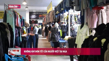 Không khí đón Tết của người Việt tại Nga