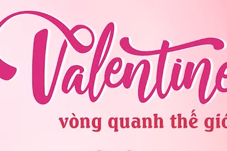 Những điều thú vị có thể bạn chưa biết về Ngày Lễ Tình nhân