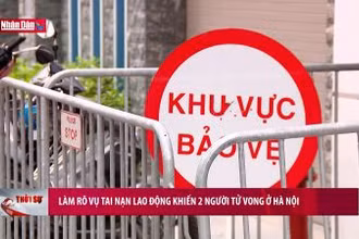 Làm rõ vụ tai nạn lao động khiến 2 người tử vong ở Hà Nội