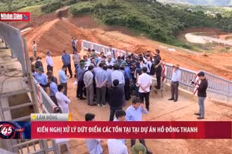 Kiến nghị xử lý dứt điểm các tồn tại tại Dự án hồ Đông Thanh
