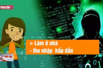 Cảnh giác với bẫy việc nhẹ, lương cao