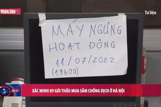 Xác minh 89 gói thầu mua sắm chống dịch ở Hà Nội