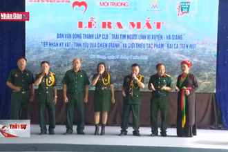 Hành trình kết nối trái tim người lính Vị Xuyên, Hà Giang