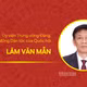 [Infographic] Tiểu sử Chủ tịch Hội đồng Dân tộc của Quốc hội Lâm Văn Mẫn