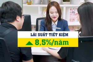 [Video] Lãi suất gửi tiết kiệm tăng đến 8,5%