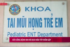[Video] Cứu sống Bệnh nhi rò dịch não tủy hiếm gặp