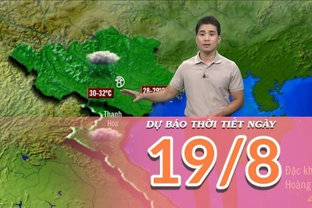 [Video] Dự báo thời tiết ngày 19/8/2025: Mưa lớn tiếp diễn ở Bắc Bộ 
