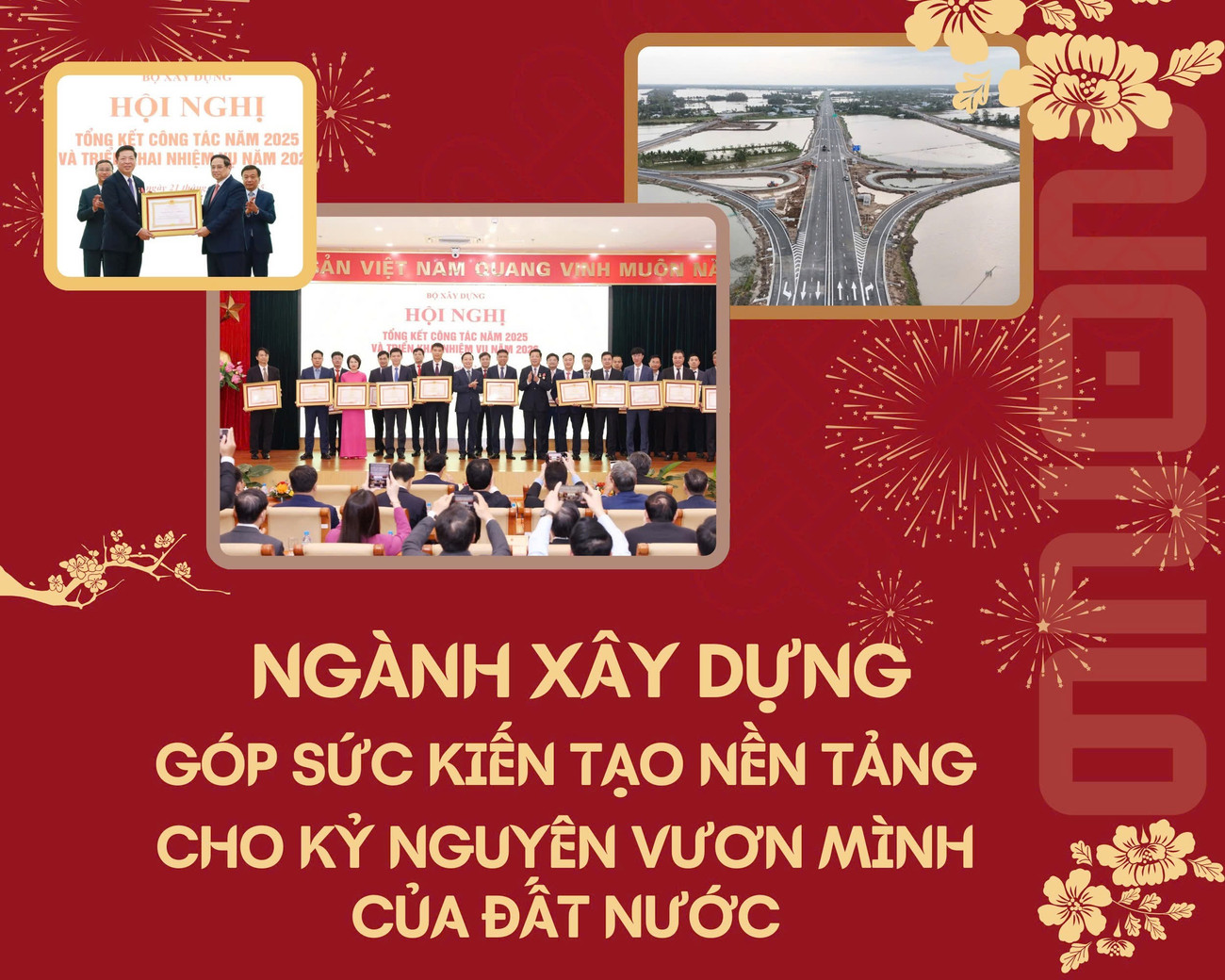  Ngành xây dựng góp sức kiến tạo nền tảng cho kỷ nguyên vươn mình của đất nước