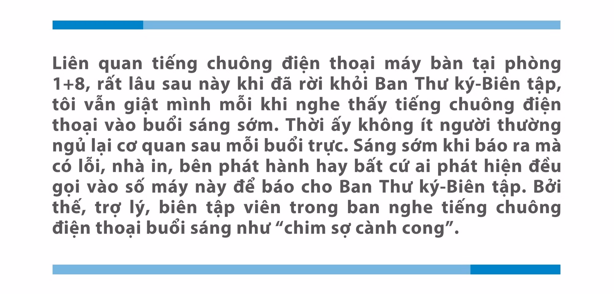 lien-quan-tieng-chuong-dien-thoai-may-ban-tai-phong-18-rat-lau-sau-nay-khi-da-roi-khoi-ban-thu-ky-bien-tap-toi-van-giat-minh-moi-khi-nghe-thay-tieng-chuong-dien-thoai-vao-buoi-sang-som-thoi-ay.jpg
