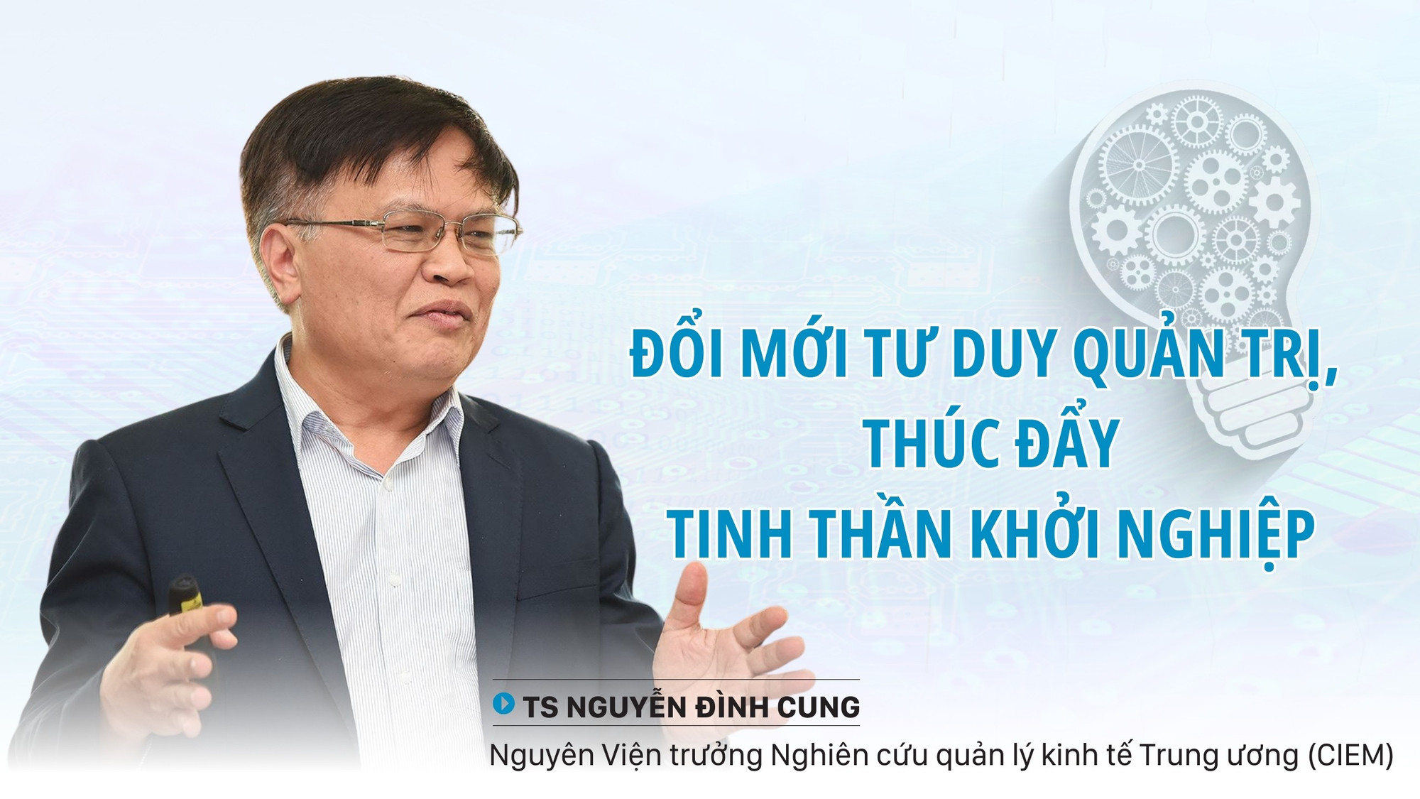 Đổi mới tư duy quản trị, thúc đẩy tinh thần khởi nghiệp
