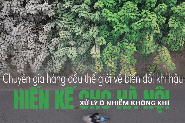Chuyên gia hàng đầu thế giới về biến đổi khí hậu hiến kế cho Hà Nội xử lý ô nhiễm không khí