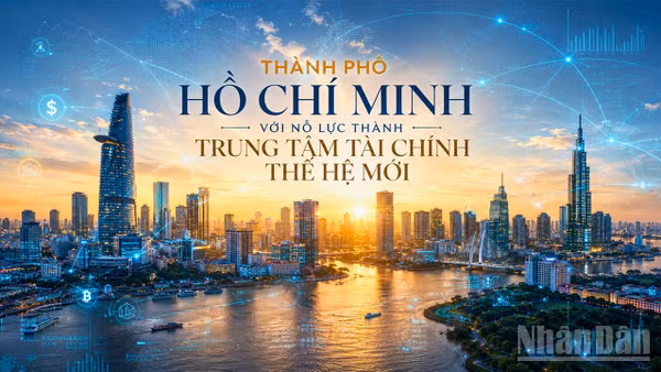 Thành phố Hồ Chí Minh với nỗ lực thành trung tâm tài chính thế hệ mới