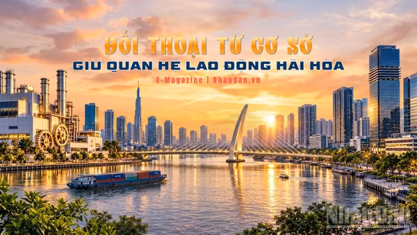 Đối thoại từ cơ sở, giữ quan hệ lao động hài hòa