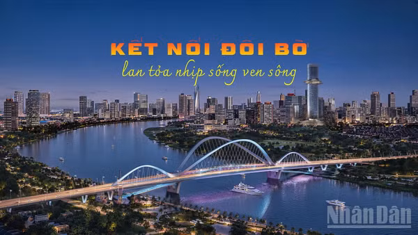 Kết nối đôi bờ, lan tỏa nhịp sống ven sông