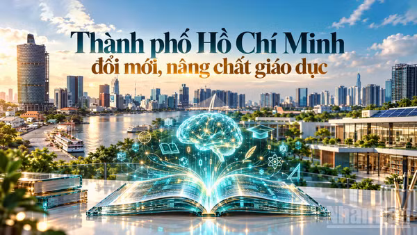 Thành phố Hồ Chí Minh đổi mới, nâng chất giáo dục 
