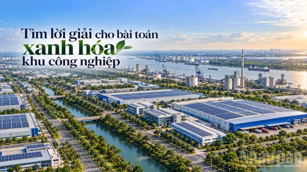 Tìm lời giải cho bài toán xanh hóa khu công nghiệp
