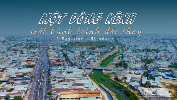 Một dòng kênh, một hành trình đổi thay