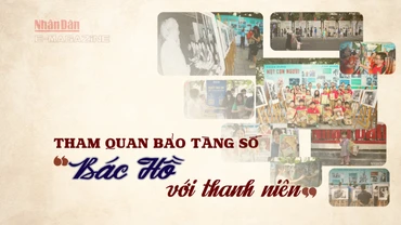 Tham quan Bảo tàng số “Bác Hồ với thanh niên”