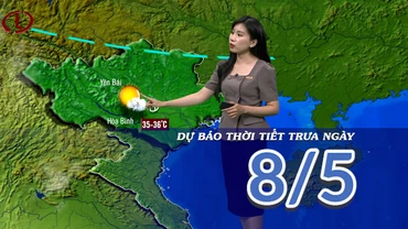 [Video] Dự báo thời tiết trưa ngày 08/5/2025: Mưa dông về chiều tối trên cả nước 