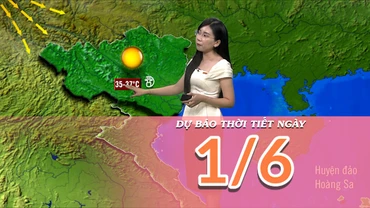 [Video] Dự báo thời tiết ngày 1/6/2025: Nắng nóng gay gắt xuất hiện tại Trung Bộ 