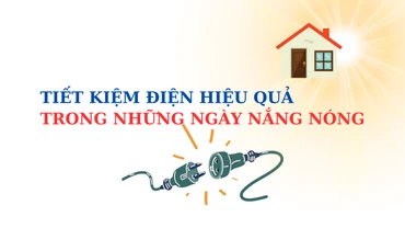 [Infographic] Những cách tiết kiệm điện hiệu quả mùa nắng nóng