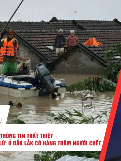 [Video] Thời sự 24h ngày 22/11/2025: Bác bỏ thông tin thất thiệt một xã trong vùng "rốn lũ" ở Đắk Lắk có hàng trăm người chết