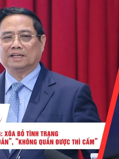 [Video] Thời sự 24h ngày 13/12/2025: Thủ tướng: Xóa bỏ tình trạng “không biết mà vẫn quản”, “không quản được thì cấm”