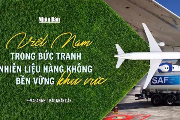 Việt Nam trong bức tranh nhiên liệu hàng không bền vững khu vực