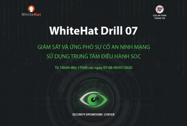 Diễn tập ứng phó sự cố sử dụng Trung tâm điều hành an ninh mạng SOC