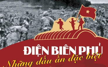 Chiến thắng Điện Biên Phủ: Những dấu ấn đặc biệt