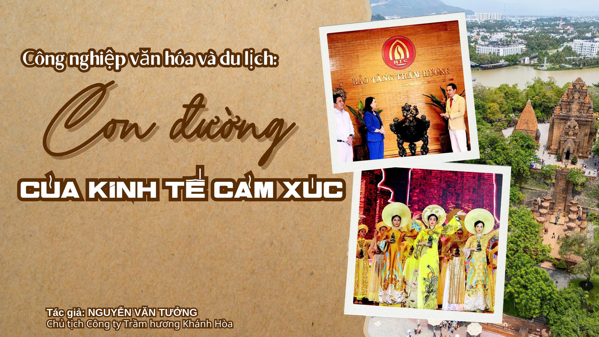 Công nghiệp văn hóa và du lịch: Con đường của kinh tế cảm xúc