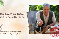 Nhà báo Trần Chiến: Chữ văn chữ báo 