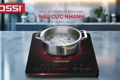 Chọn Bếp từ mâm từ đồng ROSSI, nấu cực nhanh
