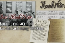 Báo Thanh Niên - dấu mốc của sự ra đời Báo chí Cách mạng Việt Nam