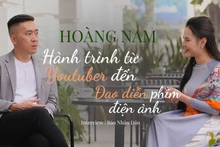 Hoàng Nam: Hành trình từ Youtuber đến Đạo diễn phim điện ảnh