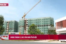 Hoàn thành 2.382 căn nhà ở xã hội