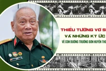 Thiếu tướng Võ Sở và những ký ức về con đường Trường Sơn huyền thoại