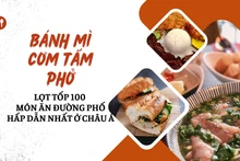 [Infographic] 3 món ngon Việt Nam lọt tốp 100 món ăn đường phố hấp dẫn nhất ở châu Á